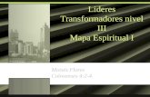 Lideres Transformadores nivel III Mapa Espiritual I Moisés Flores Colosenses 4:2-4.