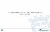 LICEOS MUNICIPALES DE PROVIDENCIA 2011-2012. SITUACIÓN LICEOS DE PROVIDENCIA 2011 - 2012 Acontecimientos históricos 2011 Providencia aborda situación.