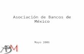 Asociación de Bancos de México Mayo 2006. Agenda  Entorno Macroeconómico  Actividad Financiera a Marzo 2006  Cartera Vencida  Comisiones  Seguridad.