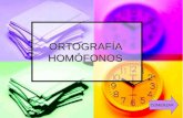 ORTOGRAFÍA HOMÓFONOS COMENZAR. Objetivo Identificar el significado de los homófonos, según el contexto. Identificar el significado de los homófonos, según.