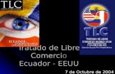 Tratado de Libre Comercio Ecuador - EEUU 7 de Octubre de 2004.