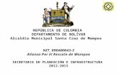 REPÚBLICA DE COLOMBIA DEPARTAMENTO DE BOLÍVAR Alcaldía Municipal Santa Cruz de Mompox NIT. 890480643-3 Alianza Por El Rescate de Mompox SECRETARIA DE PLANEACIÓN.