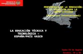 PERTINENCIA DE LA EDUCACIÓN: LA EDUCACIÓN PARA LA COMPETITIVIDAD (Seminario Internacional) Santa Fé de Bogotá Octubre, 24 y 25 de 2007 LA EDUCACIÓN TÉCNICA.
