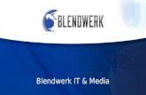 Blendwerk IT & Media. ¿Quiénes somos? Acerca de Blendwerk.