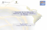 Panorama de la Educación Superior en América Latina y el Caribe ANA LÚCIA GAZZOLA UNESCO/IESALC Cartagena de Indias, junio de 2008.