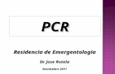 PCR Residencia de Emergentologia Dr Jose Rotela Noviembre 2011.