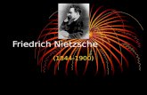 Friedrich Nietzsche (1844-1900). Contexto histórico-cultural Sociedad: burguesía alcanza poder y abandona y explota a proletariado (dos clases sociales.
