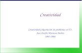 Creatividad Creatividad y Resolución de problemas en T.I. Jose Onofre Montesa Andrés 2003-2004.
