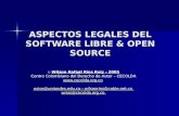 ASPECTOS LEGALES DEL SOFTWARE LIBRE & OPEN SOURCE © Wilson Rafael Ríos Ruiz - 2005 Centro Colombiano del Derecho de Autor – CECOLDA .