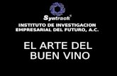 EL ARTE DEL BUEN VINO INSTITUTO DE INVESTIGACION EMPRESARIAL DEL FUTURO, A.C.
