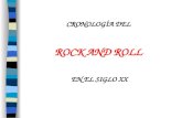 CRONOLOGÍA DEL ROCK AND ROLL EN EL SIGLO XX. El rock and roll es un género musical de marcado ritmo, derivado de una mezcla de diversos estilos del folclore.