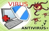 VIRUS Y ANTIVIRUS. VIRUS Tiene la capacidad de reproducirse y transmitirse Causa alteraciones más o menos graves en el funcionamiento de la computadora.