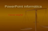 PowerPoint informática Canon Digital. Definición Canon por copia privada es una tasa aplicada a diversos medios de grabación y cuya recaudación reciben.