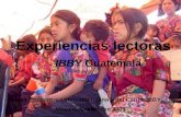 Experiencias lectoras IBBY Guatemala Primer Encuentro Latinoamericano y del Caribe IBBY México, Noviembre 2009.