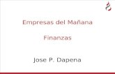 Empresas del Mañana Finanzas Jose P. Dapena. Necesidades y valor.