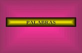 PALABRAS LAS PALABRAS Definición Las palabras son unidades lingüísticas con significado léxico o gramatical que a veces pueden dividirse en unidades.