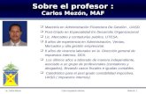 Lic. Carlos MezonCurso Impuestos InternosSlide No. 1 Sobre el profesor : Carlos Mezón, MAF  Maestría en Administración Financiera De Gestión, UASD.