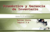 © Sistema Universitario Ana G. Méndez, 2011. Derechos Reservados. Taller Siete Tópico 7.8 Pronóstico y Gerencia de Inventario.