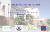 Municipalidad de Aserrí Proyecto Común : Análisis de indicadores Sociales desde una Perspectiva Territorial Análisis de la Situación Integral de Aserrí.