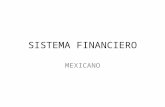 SISTEMA FINANCIERO MEXICANO. CONCEPTO El Sistema Financiero Mexicano puede definirse como el conjunto de organismos e instituciones que captan, administran.