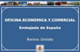 OFICINA ECONÓMICA Y COMERCIAL Embajada de España Reino Unido.