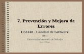 7. Prevención y Mejora de Errores LS3148 - Calidad de Software 3IM1 Universidad Antonio de Nebrija Justo Hidalgo.