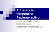 Adherencia terapéutica Paciente activo Consulta de enfermería reumatológica Enfermera Mª Dolores Gil.