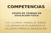 COMPETENCIAS GRUPO DE TRABAJO DE EDUCACION FISICA.