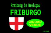 4-4-2013 La ciudad de Friburgo está rodeada de colinas llenas de bosques, no en vano se considera “La puerta de entrada a la Selva Negra”.