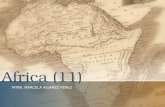 Africa (11) MTRA. MARCELA ALVAREZ PÉREZ. 2 Antecedentes 1820: American Colonization Society Primera República de África: 1847 –Basada en sistema estadounidense.
