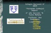 Colegio Nacional Nº 6039 “Fernando Carbajal Segura” 4º año Sección “B” Turno Mañana Profesor: Roy Rodriguez Lima – Perú AYAXAYAX ROGGERROGGER MOISESMOISES.