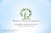 MODELO ESTANDAR DE CONTROL INTERNO MECI (1000:2005) EDGARDO RAFAEL ALPALA Jefe De Control Interno.