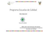 Programa Escuelas de Calidad PEC-FASE XIV MGP. Hany Itzel Sánchez Hernández Coordinadora General Estatal del Programa Escuelas de Calidad.