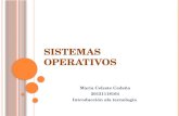 SISTEMAS OPERATIVOS María Celeste Cedeño 20131118164 Introducción ala tecnología.