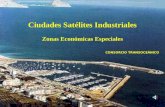 Ciudades Satélites Industriales Zonas Económicas Especiales CONSORCIO TRANSOCEÁNICO.