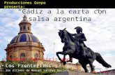 Producciones Gonpe presenta: “Cádiz a la carta con salsa argentina” “Tonada del viejo amor” Los Fronterizos Fotos: las últimas de Manuel Sánchez Quijano.