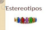 Estereotipos. ¿Qué es un estereotipo? Según la RAE, un estereotipo es una imagen estructurada y aceptada por la mayoría de las personas como representativa.