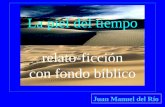 La piel del tiempo relato-ficción con fondo bíblico Juan Manuel del Río.
