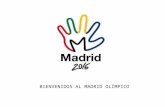 BIENVENIDOS AL MADRID OLÍMPICO. Según Gallardón, Madrid cuenta con las mejores infraestructuras para organizar unos Juegos Olímpicos. ¿Se referirá a nuestras.