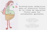 Orientaciones didácticas para el ejercicio físico en la clase de educación física para las estudiantes gestantes Investigadores Fernando Guío Gutiérrez.
