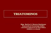 TRIATOMINOS Blga. Bertha B. Moreno Rodríguez Responsable de Entomología Médica Laboratorio Referencial de Salud Pública GERESA-La Libertad.