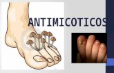 ANTIMICOTICOS. HISTORIA DE LOS ANTIMICOTICOS DEFINICIÓN El concepto de agente antifúngico o antimicótico engloba cualquier sustancia capaz de producir.