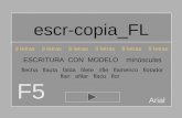 escr-copia_FL F5 9 letras 9 letras 9 letras ESCRITURA CON MODELO minúsculas flecha flauta falda filete rifle flamenco flotador flan afilar flaco flor.