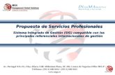 Propuesta de Servicios Profesionales Sistema Integrado de Gestión (SIG) compatible con los principales referenciales internacionales de gestión Av. Portugal.