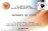 Www.reeme.arizona.edu UNIDADES DE ICTUS Dr. Carlos Abanto Argomedo Instituto Nacional de Ciencias Neurológicas Departamento de Enfermedades Neurovasculares.