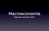 Macroeconomía Segundo semestre 2011. 1 Clase Martes 2 de Agosto Macroeconomía; Es el estudio del crecimiento de un país y sus fluctuaciones. La macroeconomía.