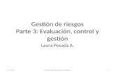 Gestión de riesgos Parte 3: Evaluación, control y gestión Laura Posada A. 4/25/2015Gestión de Proyectos de Software1.