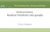 Instrucciones Realizar Potafolio site.google Profa. Delgado.