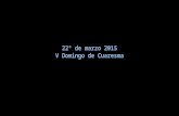 22º de marzo 2015 V Domingo de Cuaresma. Primera lectura Jer 31, 31-34.