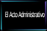 Relación de Términos Acto Administrativo Ley Procedimiento Administrativo General (LPAG) Administración Publica.